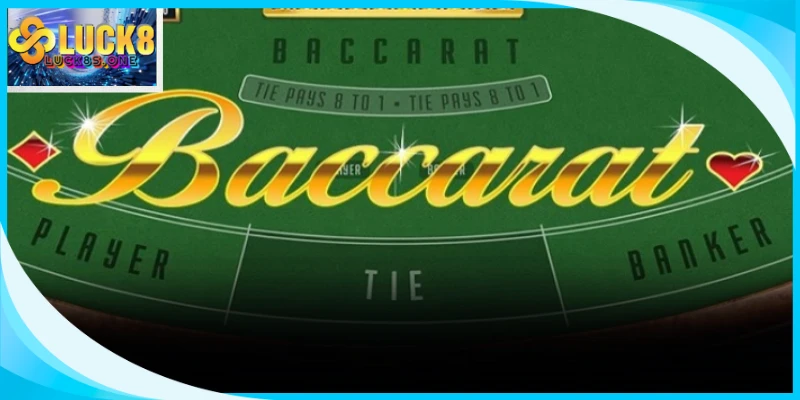 Baccarat Luck8
