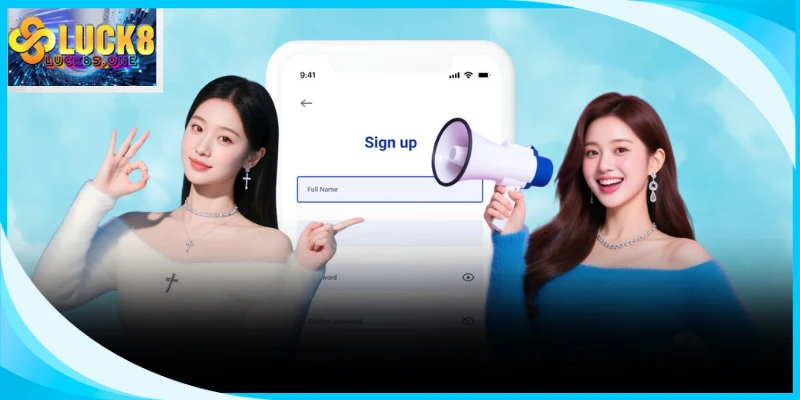 Các bước quy trình đơn giản giúp người chơi dễ dàng gia nhập hệ thống Luck8